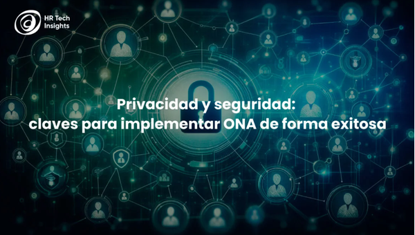 Privacidad y seguridad: claves para implementar ONA de forma exitosa