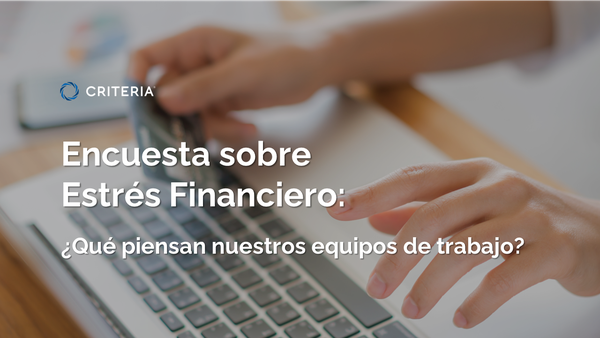 Impacto de la situación económica en el empleado y su estrés financiero