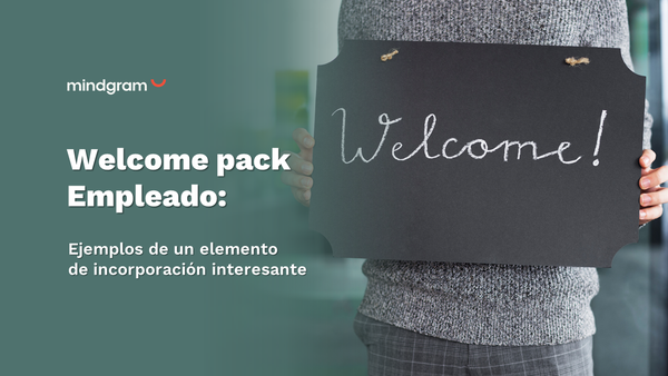 ¿Cómo crear el Welcome Pack perfecto para un empleado?