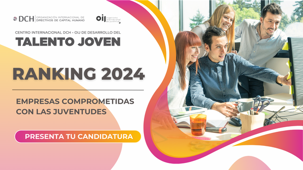 ¡Queda poco tiempo!  Presentación de candidaturas al Ranking de Empresas Comprometidas con las Juventudes 2024